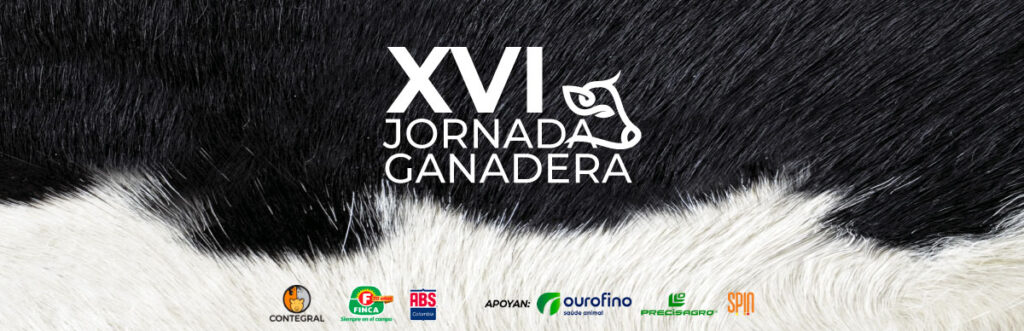 XVI Jornada Ganadera: retomando lo básico para seguir avanzando