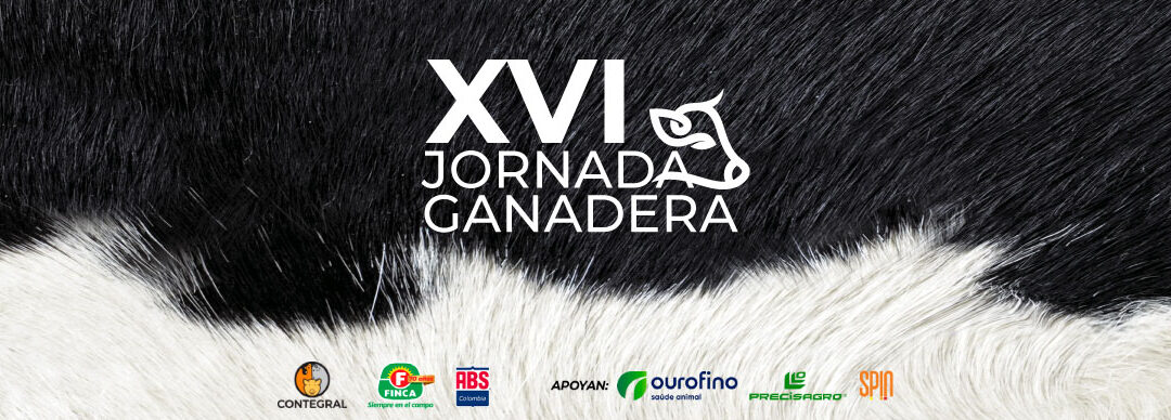 XVI Jornada Ganadera: retomando lo básico para seguir avanzando